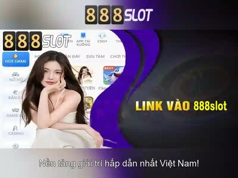 888slot: Nền tảng casino trực tuyến hấp dẫn và thân thiện